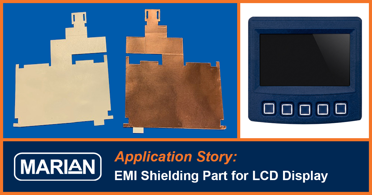 Application Story: EMI Shielding Part for LCD Display